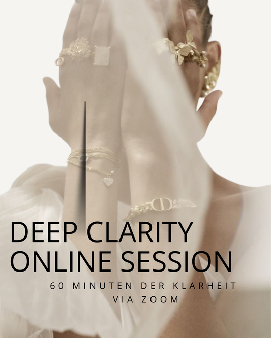 DEEP CLARITY ONLINE SESSION
