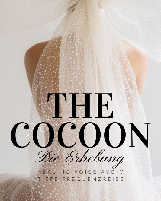 THE COCOON Die Erhebung